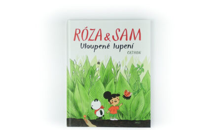 Róza a Sam – Uloupené lupení