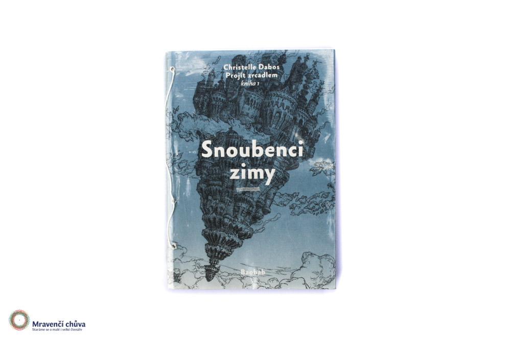 Projít zrcadlem 1: Snoubenci zimy