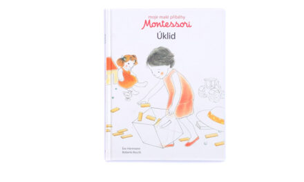 Moje malé příběhy Montessori: Úklid