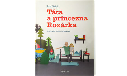 Táta a princezna Rozárka