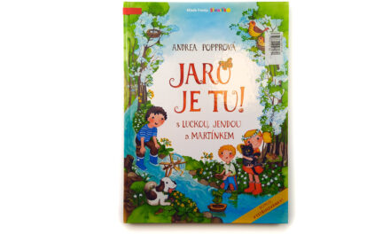 Jaro je tu! S Luckou, Jendou a Martínkem