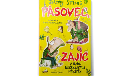 Pásovec, Zajíc a řada nečekaných návštěv