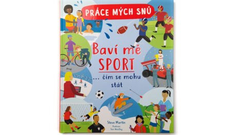 Práce mých snů: Baví mě sport