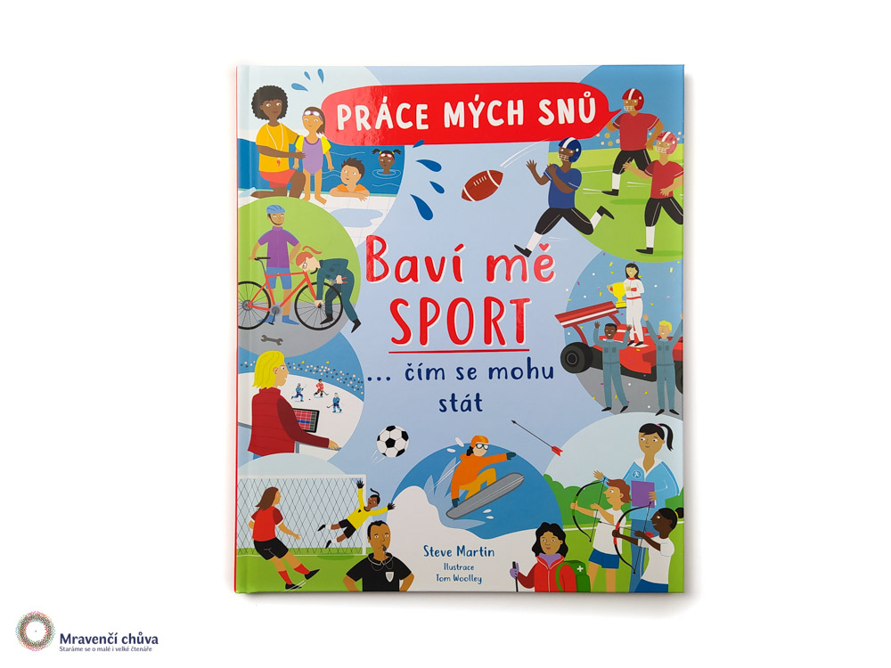 Práce mých snů: Baví mě sport