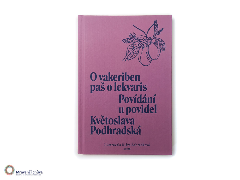 O vakeriben paš o lekvaris / Povídání u povidel