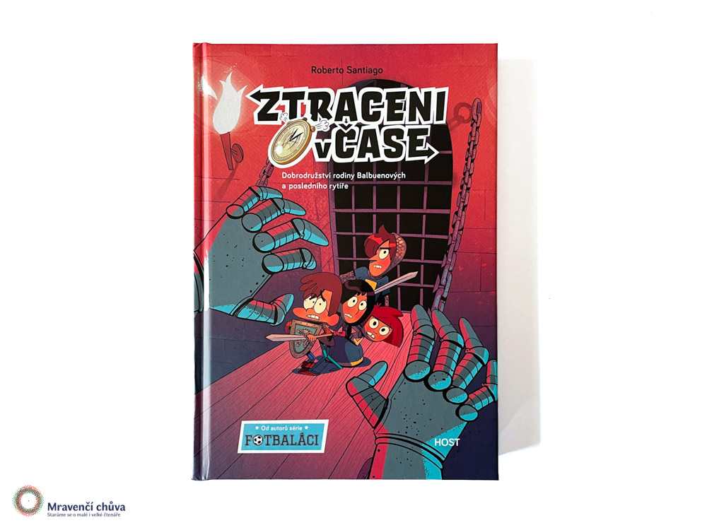 Ztraceni v čase 2: Dobrodružství rodiny Balbuenových a posledního rytíře