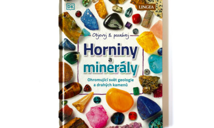 Horniny a minerály: Ohromující svět geologie a drahých kamenů